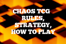 A guide to Chaos TCG rules, instructions & strategy tips