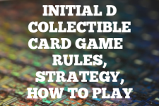 A guide to Initial D Collectible Card Game rules, instructions & strategy tips