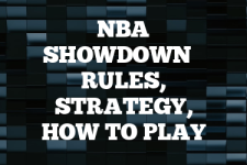 A guide to NBA Showdown rules, instructions & strategy tips