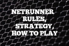 A guide to Netrunner rules, instructions & strategy tips
