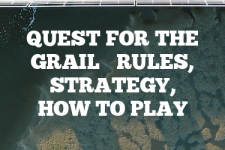 A guide to Quest for the Grail rules, instructions & strategy tips