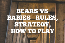 A guide to Bears vs Babies rules, instructions & strategy tips