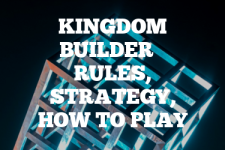 A guide to Kingdom Builder rules, instructions & strategy tips