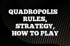 A guide to Quadropolis rules, instructions & strategy tips