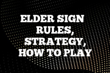 A guide to Elder Sign rules, instructions & strategy tips