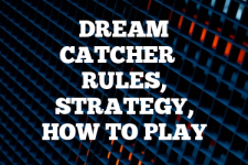 A guide to Dream Catcher rules, instructions & strategy tips