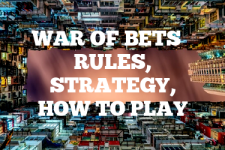 A guide to War of Bets rules, instructions & strategy tips